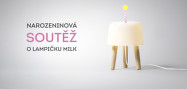 Narozeninová soutěž o lampičku Milk